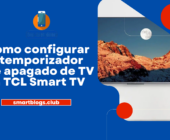 Cómo configurar elten TCL Smart TV
